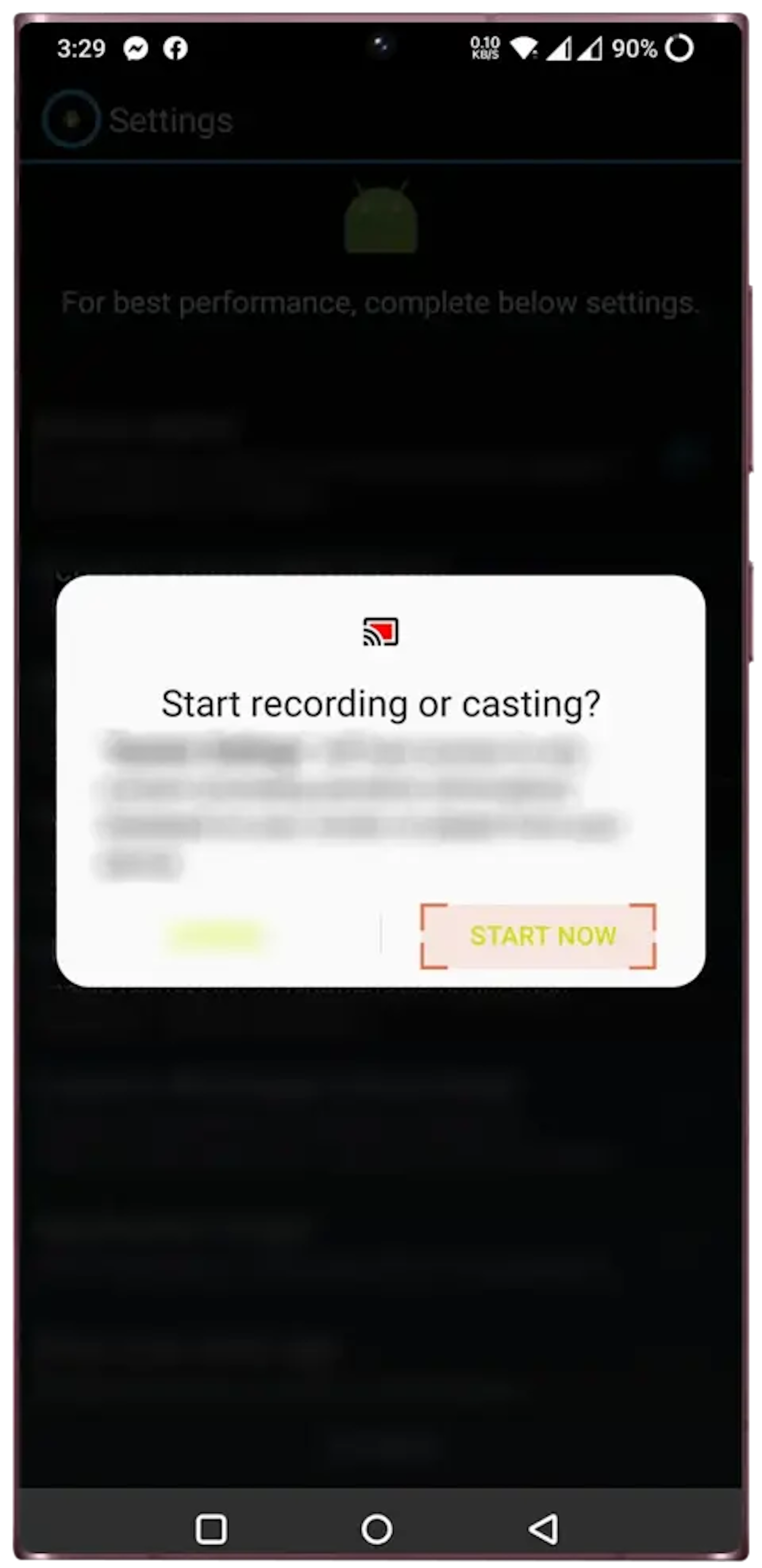 Tap on "Start Now" to start recording or casting.