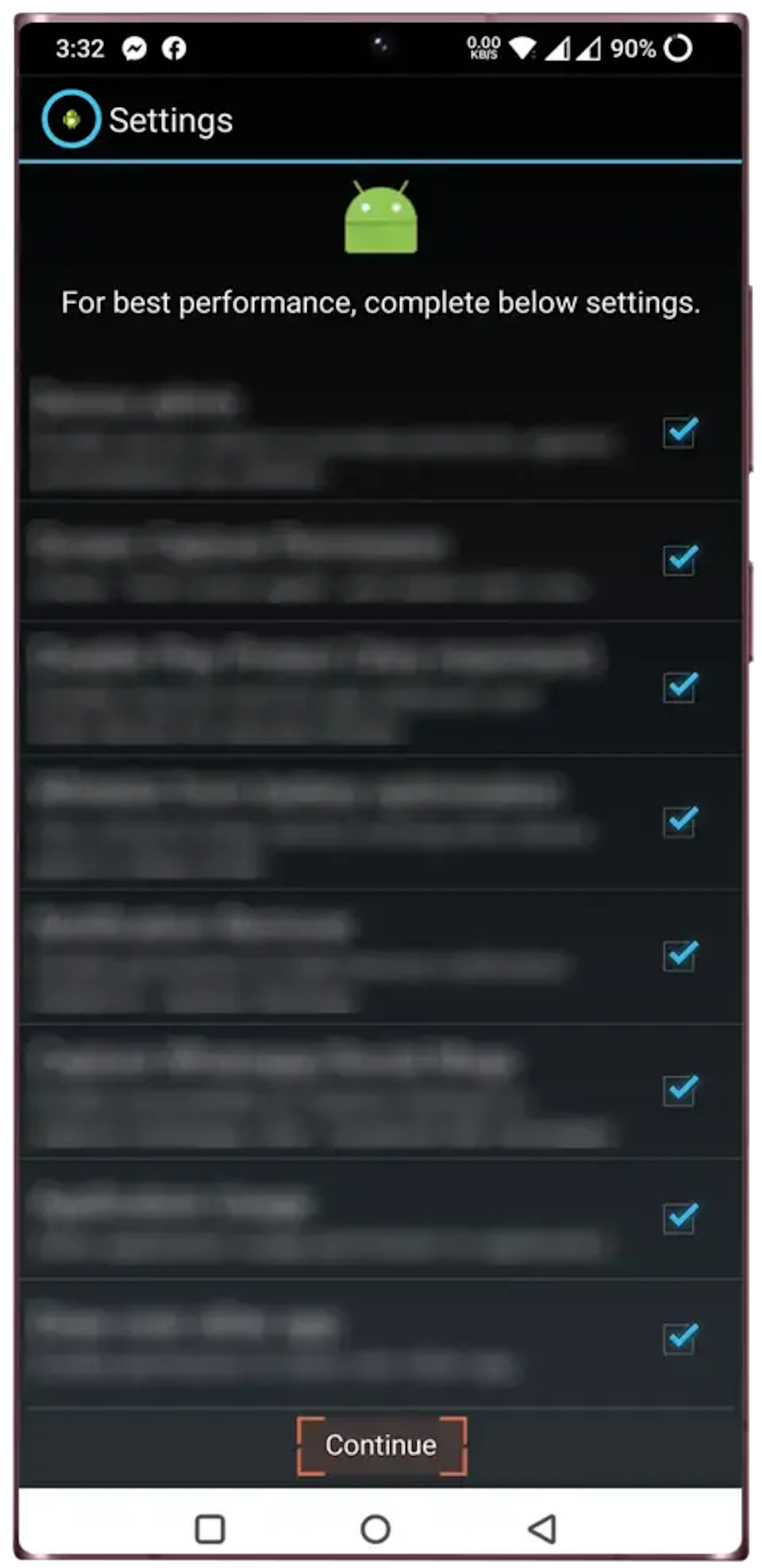 After completing all settings for the best performance of the app, tap on "Continue".